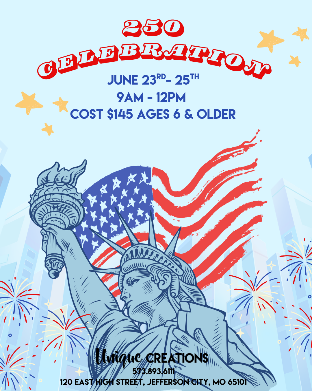 250 CELEBRATION CAMP JUNE 23rd-25th @ 9:00am-12:00pm ages 6 and older